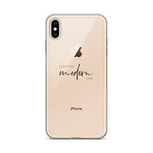 Love This Modern Life iPhone Case
