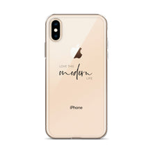 Love This Modern Life iPhone Case