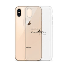 Love This Modern Life iPhone Case