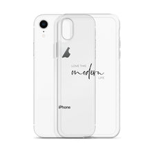 Love This Modern Life iPhone Case