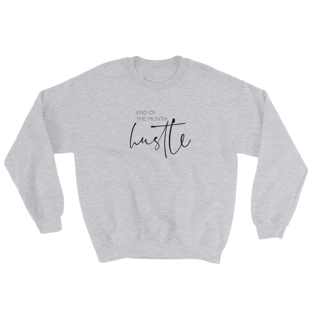 End of The Month Sweatshirt